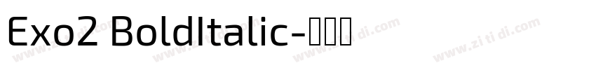 Exo2 BoldItalic字体转换